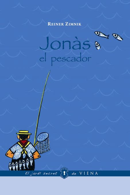 Jonàs el pescador | 9788483305522 | Zimnik, Reiner | Librería Sendak