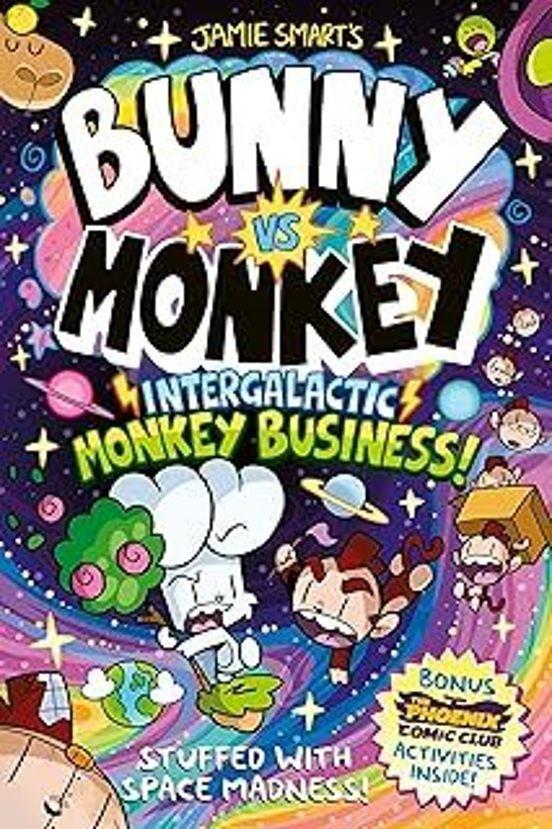 Bunny Vs Monkey - Intergalactic Monkey Business! | 9781788453622 | Librería Sendak