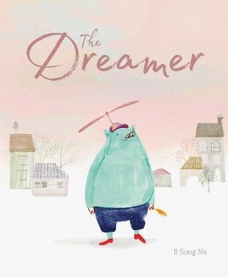 The dreamer | 9781452156088 | Il Sung Na | Llibreria Sendak