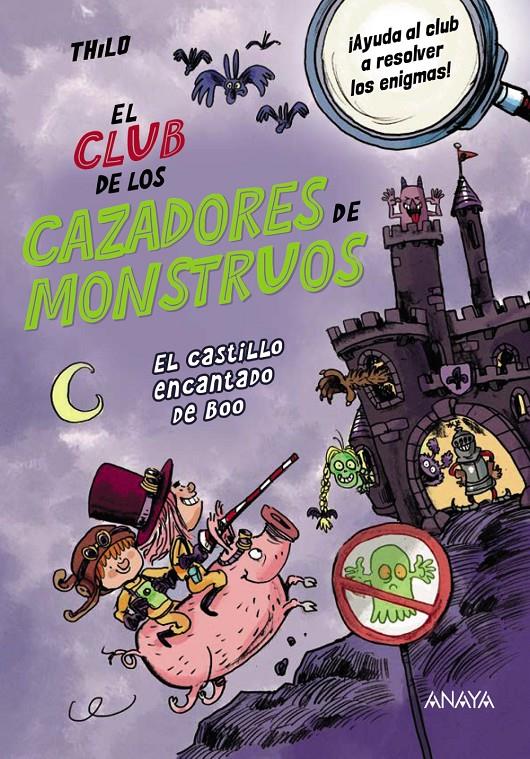 El Club de los Cazadores de Monstruos. El castillo encantado de Boo | 9788414338117 | THiLO | Llibreria Sendak