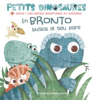 En Bronto busca el seu pare | 9788468254524 | Librería Sendak