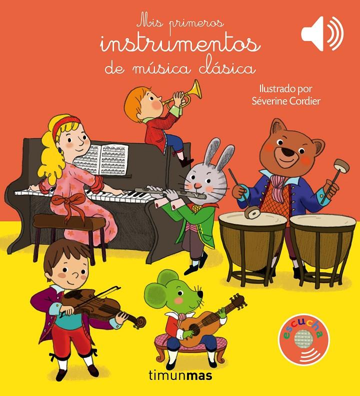 Mis primeros instrumentos de música clásica | 9788408177630 | Cordier, Severine | Llibreria Sendak