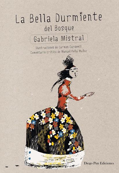 La bella durmiente | 9788494265907 | Mistral, Gabriela | Llibreria Sendak