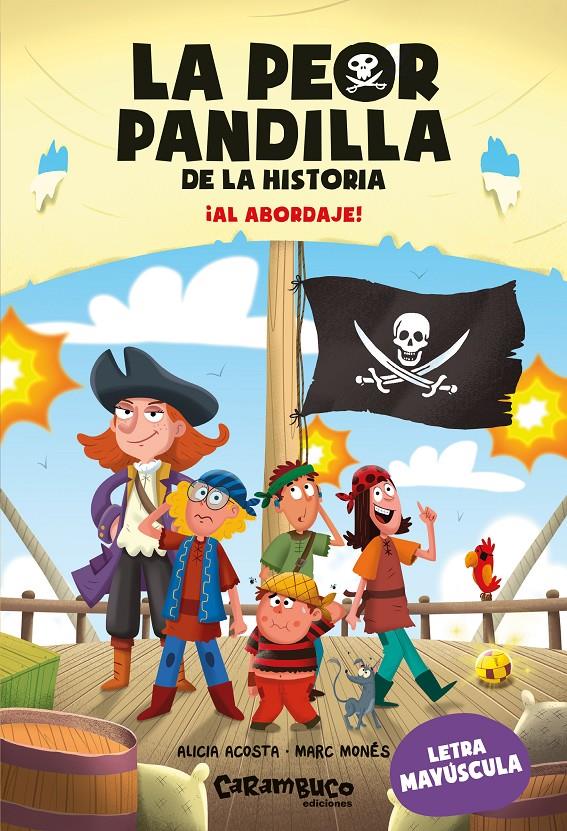 La peor pandilla de la historia. ¡Al abordaje! | 9788410252660 | Acosta, Alicia | Llibreria Sendak