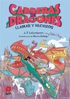 Carreras de dragones 1. Llamas y hechizos | 9788411209779 | Reyna, Pablo C. | Llibreria Sendak