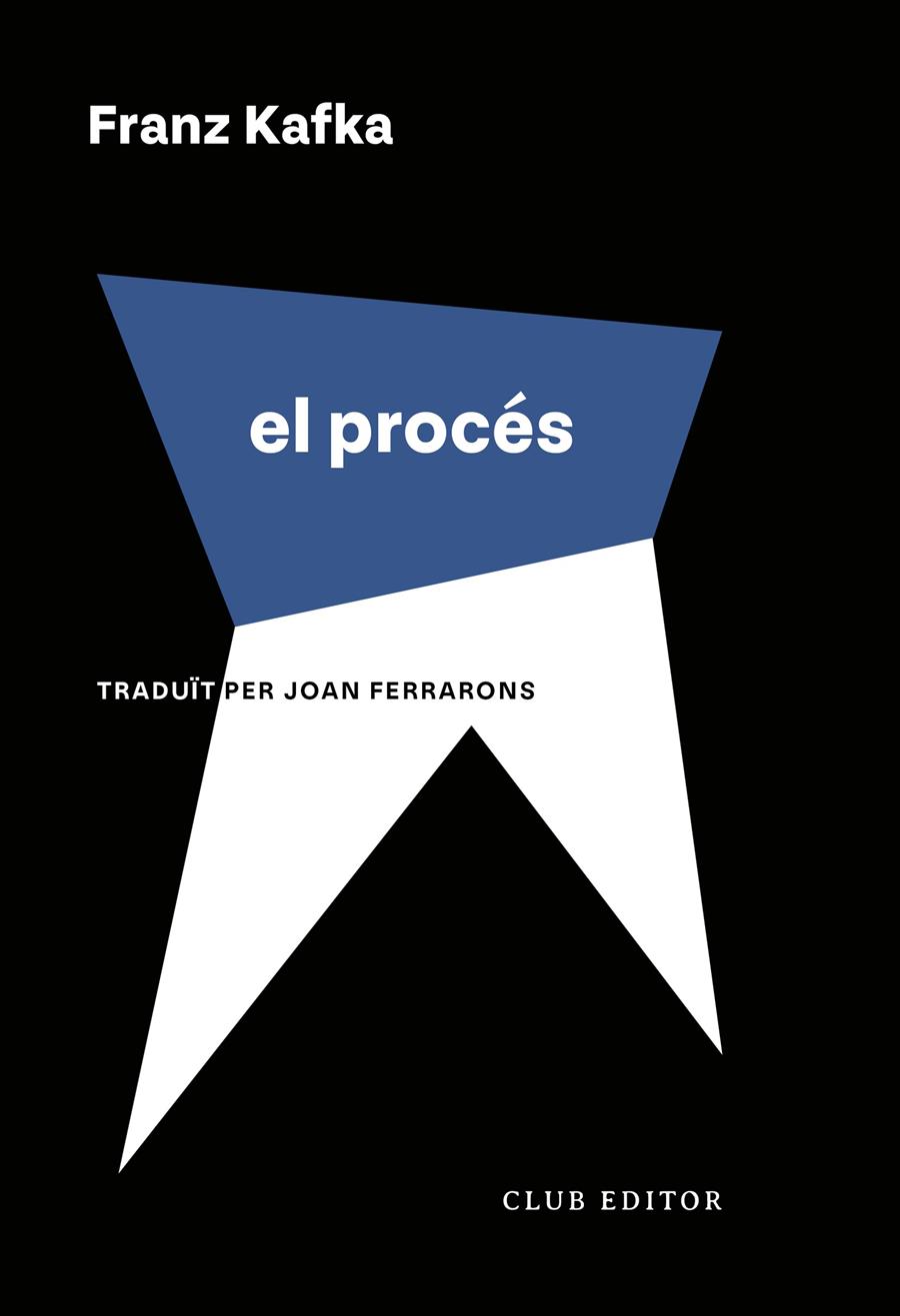 El procés | 9788473294737 | Kafka, Franz | Librería Sendak