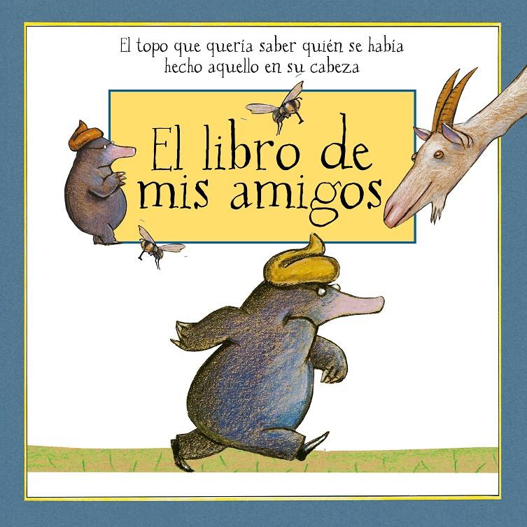 El libro de mis amigos | 9788448851170 | Holzwarth, Werner | Llibreria Sendak