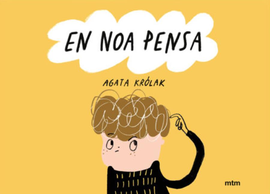 En Noa pensa | 9788417165932 | Królak, Agata | Librería Sendak