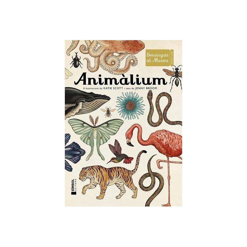 Animàlium | 9788415315223 | Scot, Katie | Llibreria Sendak