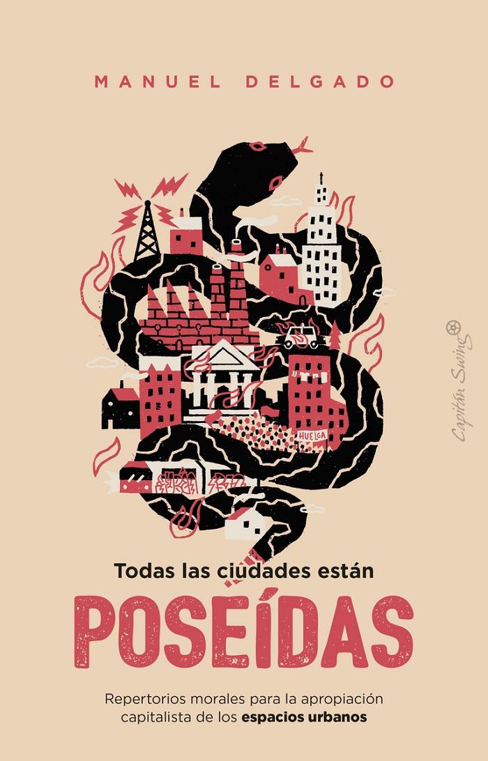 Todas las ciudades están poseídas | 9791399230093 | Delgado, Manuel | Llibreria Sendak