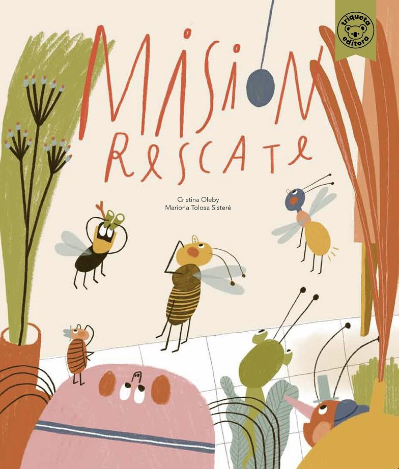 Misión Rescate | 9788418687686 | Oleby, Cristina | Librería Sendak