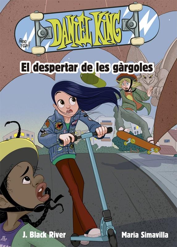 Daniel King 2. El despertar de les gàrgoles | 9788424665630 | Black River, J. | Llibreria Sendak