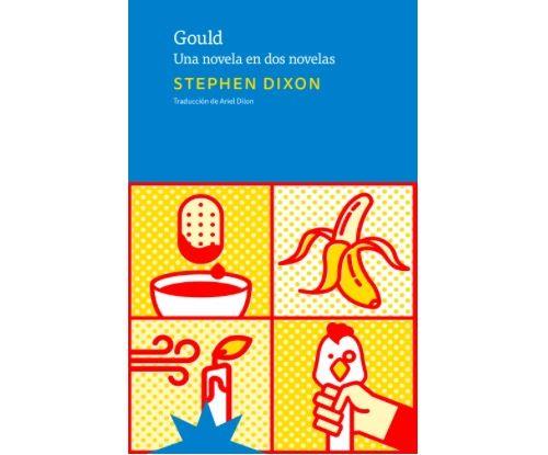 Gould | 9788412492170 | Dixon, Stephen | Llibreria Sendak