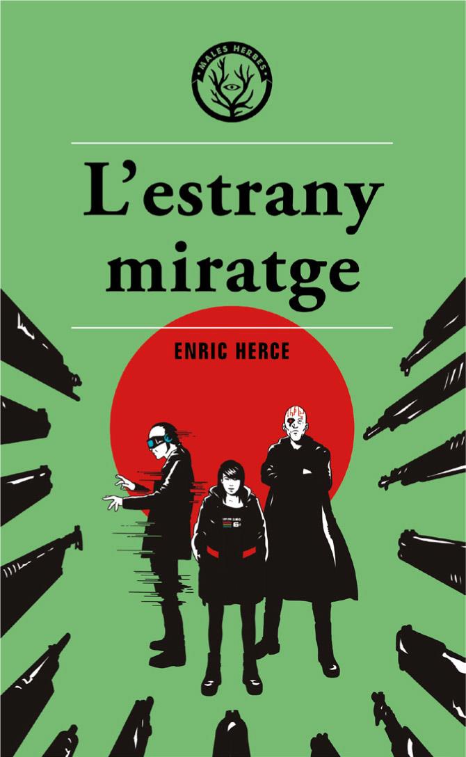 L'estrany miratge | 9788412316520 | Herce, Enric | Llibreria Sendak