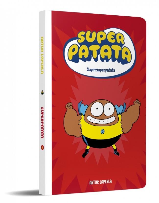 Superpatata 6 - Supersuperpatata | 9788448874643 | Laperla, Artur | Llibreria Sendak