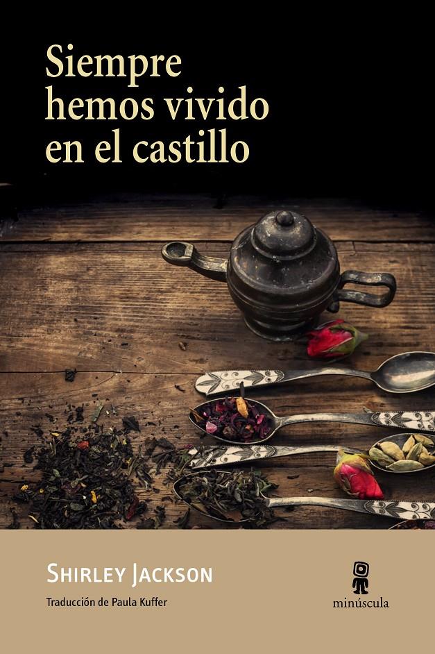 Siempre hemos vivido en el castillo | 9788494534867 | Jackson, Shirley | Llibreria Sendak