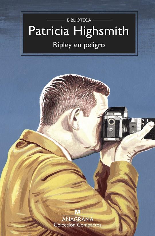 Ripley en peligro | 9788433961112 | Highsmith, Patricia | Llibreria Sendak