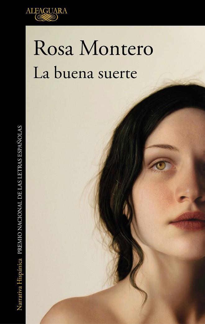 La buena suerte | 9788420439457 | Montero, Rosa | Llibreria Sendak