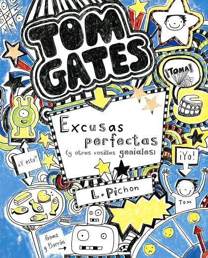 Tom Gates 2. Excusas perfectas (y otras cosillas geniales) | 9788421687659 | Pichon, Liz | Llibreria Sendak