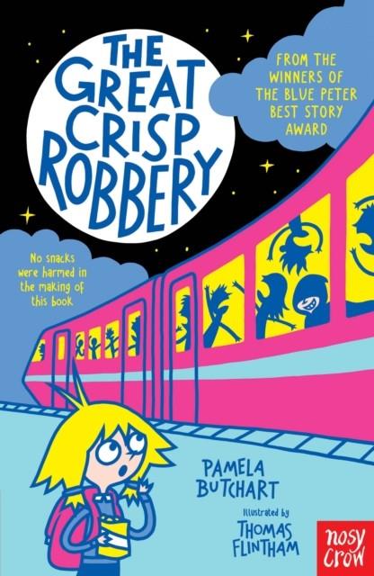 The Great Crisp Robbery | 9781839940538 | Butchart, Pamela | Llibreria Sendak