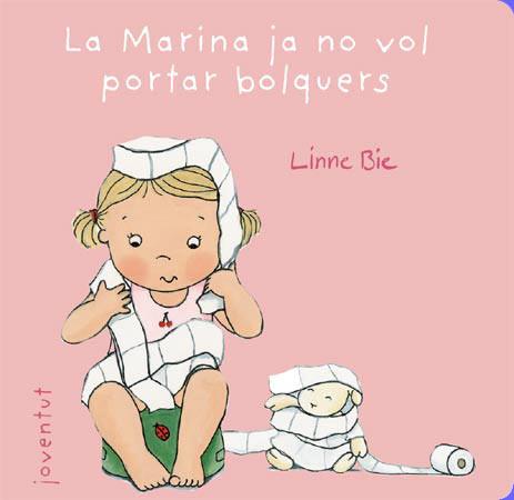 La Marina ja no vol portar bolquers | 9788426138026 | Bie, Linne | Llibreria Sendak