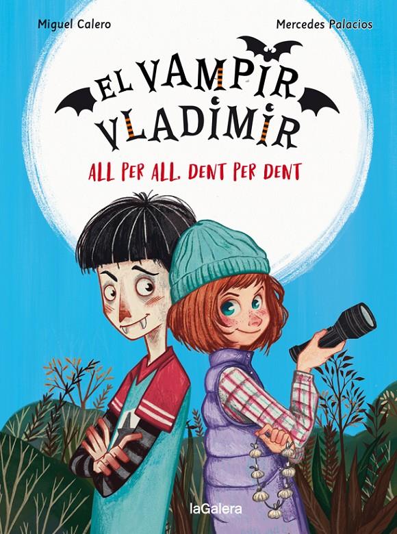 El vampir Vladimir 2. All per all, dent per dent | 9788424671815 | Calero, Miguel | Llibreria Sendak