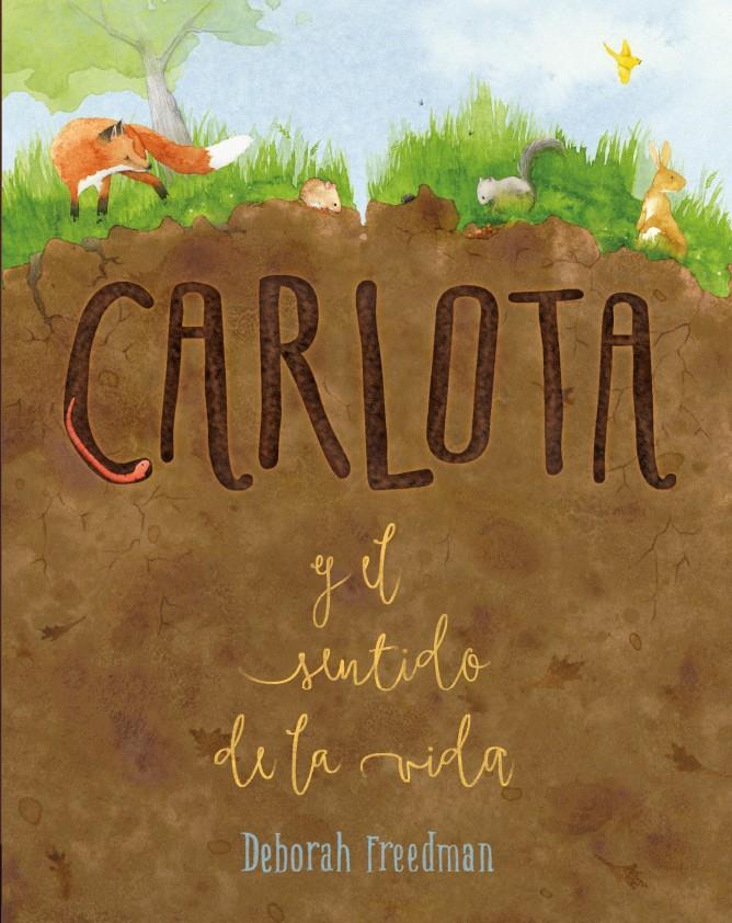 Carlota y el sentido de la vida | 9788412205664 | Freedman, Deborah | Librería Sendak