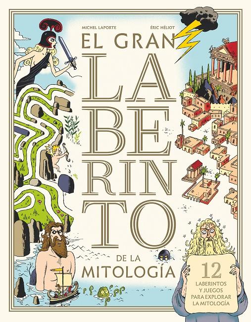 El gran laberinto de la mitología | 9788413181646 | Laporte, Michel | Llibreria Sendak