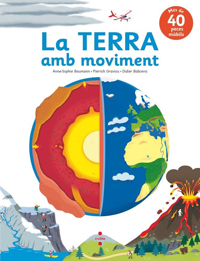 La Terra amb moviment | 9788466147583 | Baumann, Anne-Sophie / Graviou, Pierrick | Librería Sendak