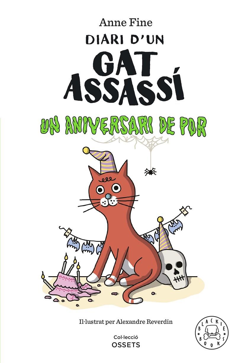 Diari d'un gat assassí. Un aniversari de por | 9788419172952 | Fine, Anne | Llibreria Sendak