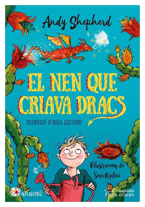 El nen que criava dracs | 9788413031279 | Shepherd, Andy | Librería Sendak