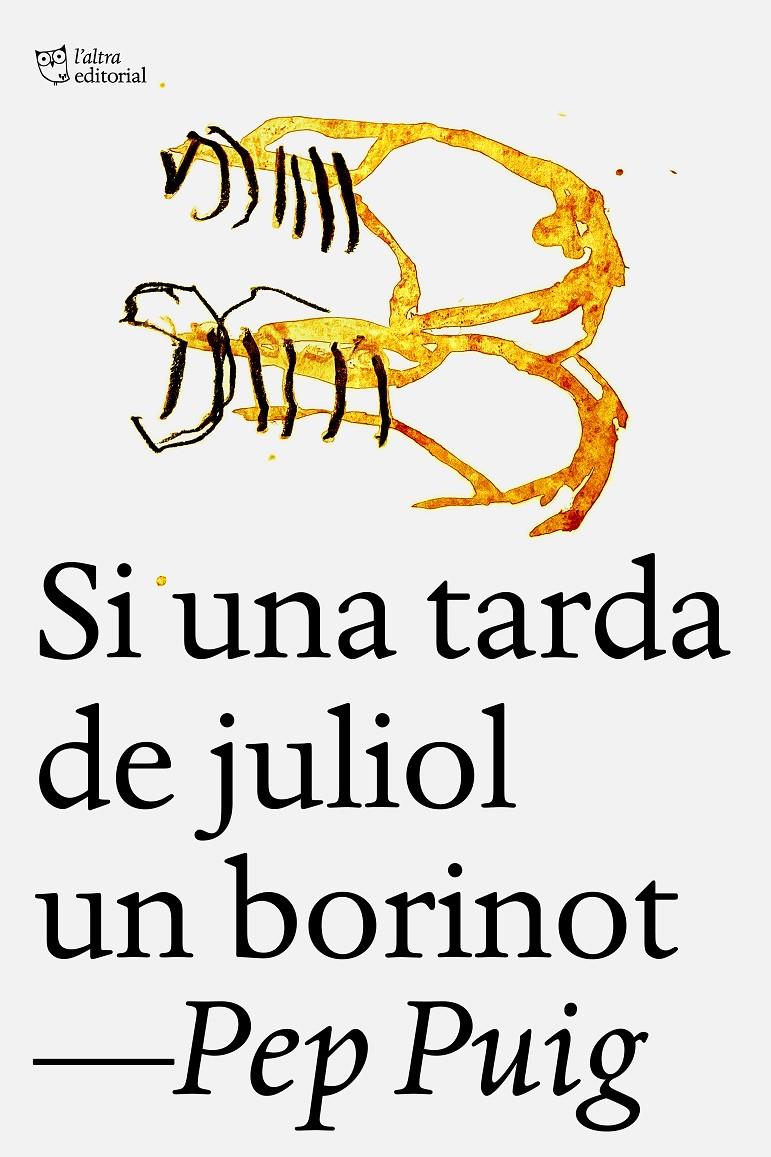 Si una tarda de juliol un borinot | 9788412722758 | Puig Ponsa, Pep | Llibreria Sendak