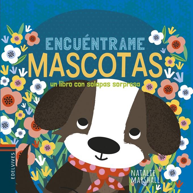 Encuéntrame - Mascotas | 9788414023310 | Marshall, Natalie | Llibreria Sendak