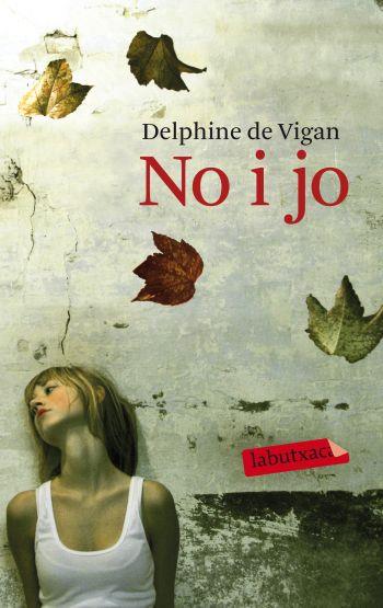 No i jo | 9788499301211 | De Vigan, Delphine | Librería Sendak