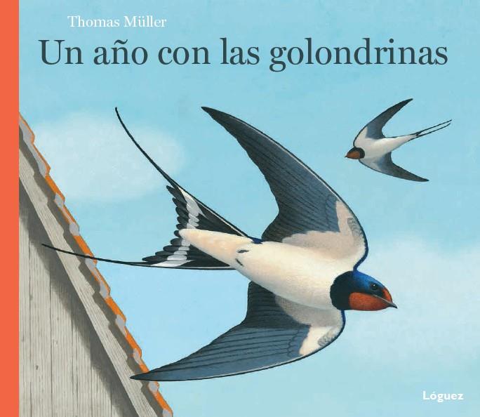 Un año con las golondrinas | 9788494429514 | Müller, Thomas | Llibreria Sendak