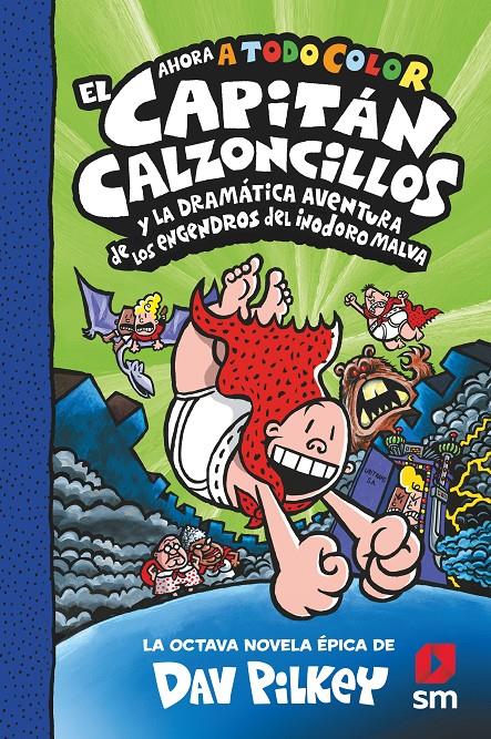 CACC. 8 EL CAP. CALZ. Y LA DRAMÁTICA AVE | 9788413922690 | Pilkey, Dav | Llibreria Sendak