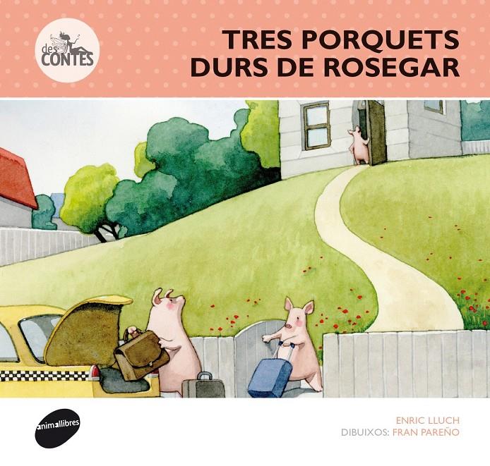 Tres porquets durs de rosegar | 9788415975274 | Lluch Girbés, Enric | Llibreria Sendak