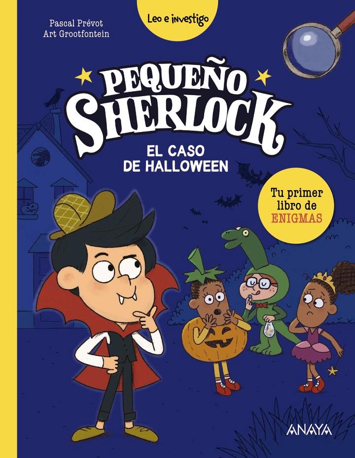 Pequeño Sherlock: El caso de Halloween | 9788414341827 | Prévot, Pascal | Llibreria Sendak