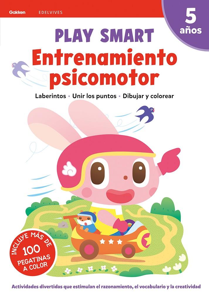 Play Smart : Entrenamiento psicomotor. 5 años | 9788414028261 | Equipo Gakken | Librería Sendak