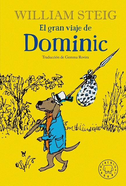 El gran viaje de Dominic | 9788418733192 | Steig, William | Llibreria Sendak