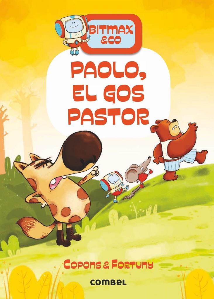 Bitmax 4. Paolo, el gos pastor | 9788491016632 | Copons Ramon, Jaume | Llibreria Sendak