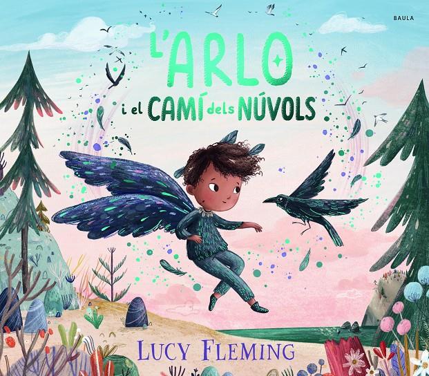 L'Arlo i el camí dels núvols | 9788447956258 | Fleming, Lucy | Llibreria Sendak