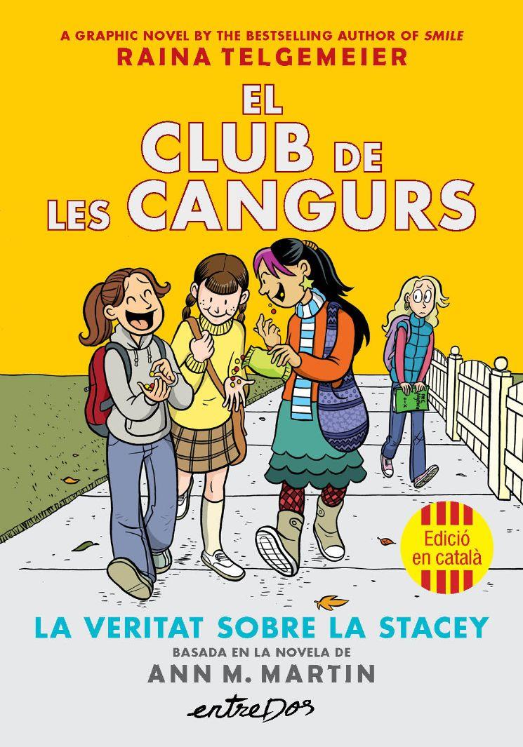 El club de les Cangurs 2. La veritat sobre la Stacey | 9791387878221 | Martin, Ann M. | Llibreria Sendak