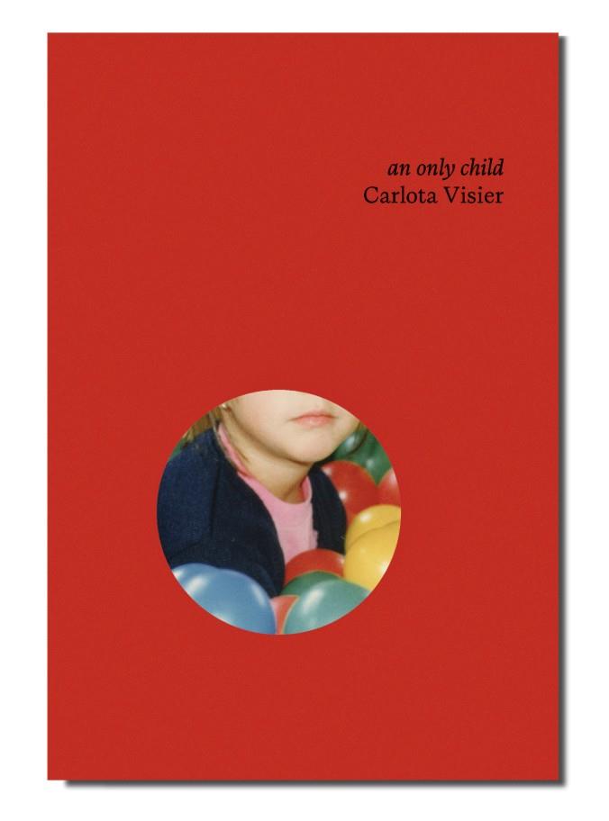 An only child | 9788409737802 | Visier, Carlota | Librería Sendak