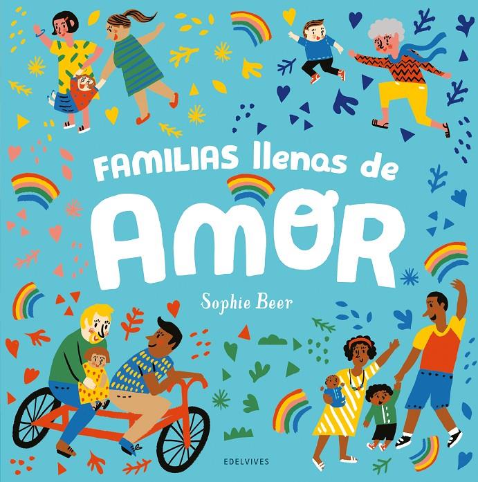 Familias llenas de amor | 9788414030578 | Beer, Sophie | Llibreria Sendak