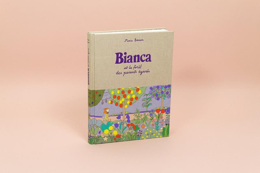Bianca et la forêt des parents égarés | 9782494740020 | Marie Boisson | Librería Sendak