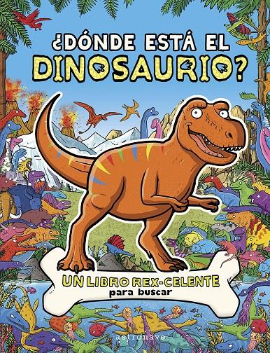 ¿Dónde está el dinosaurio? | 9788467970623 | COTTELL, JAMES/BROWN, HELEN | Librería Sendak