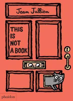 This Is Not A Book | 9780714871127 | Jullien, Jean | Llibreria Sendak