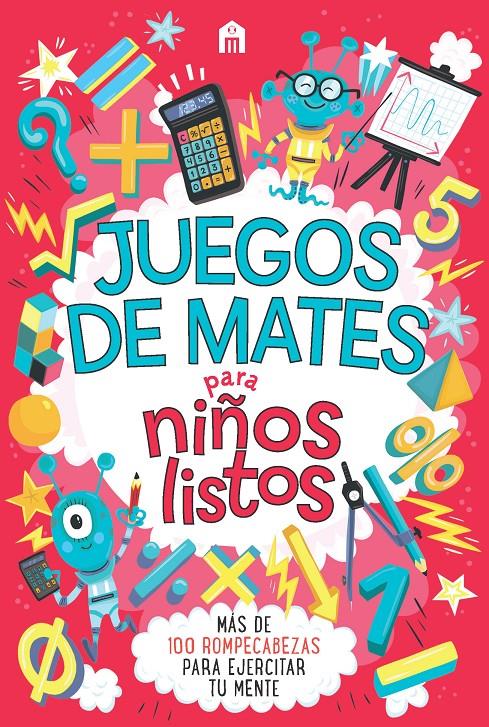 Juegos de mates para niños listos | 9788893678018 | Moore, Gareth | Librería Sendak