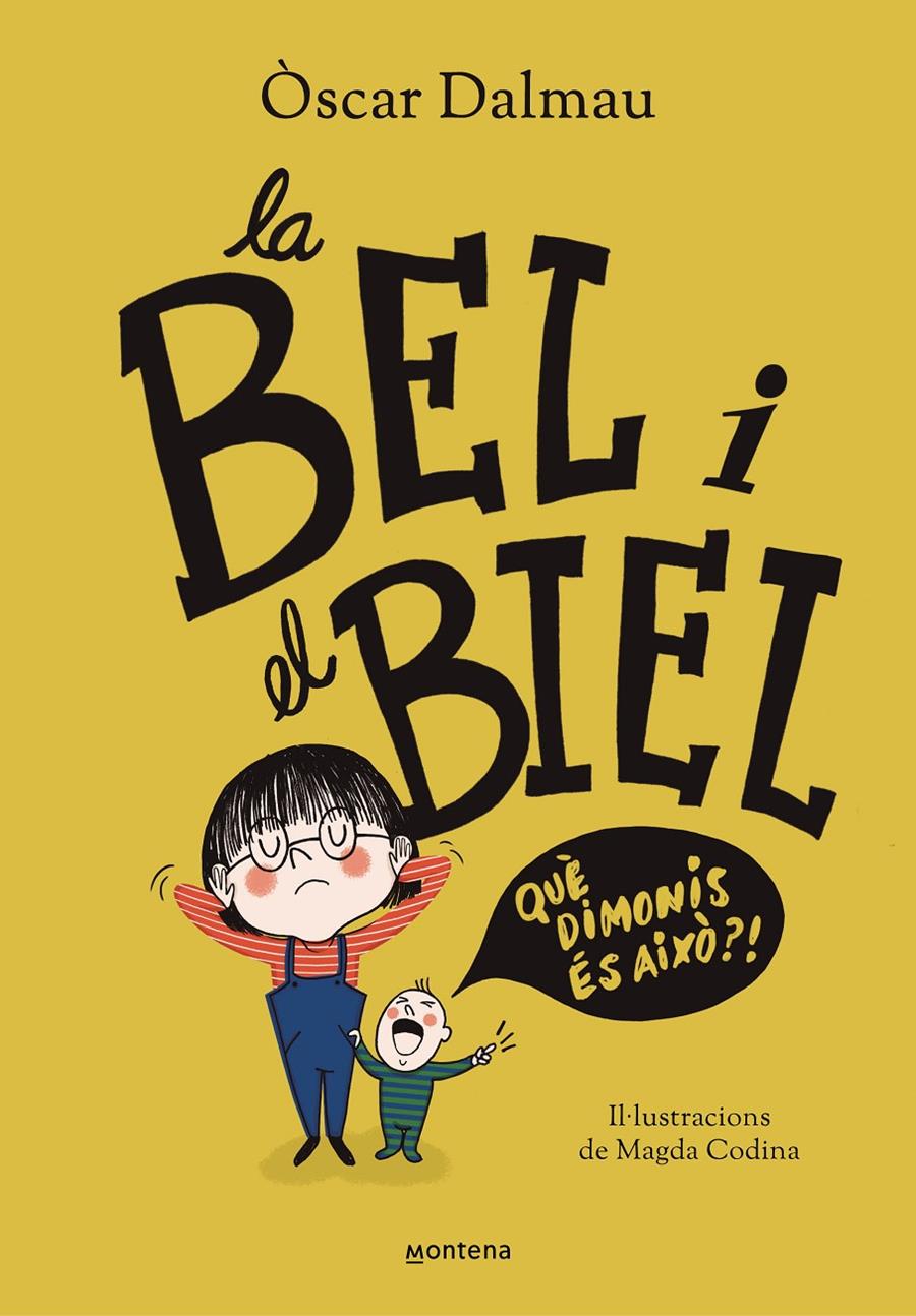 La Bel i el Biel. Qué dimonis és això? | 9788418483561 | Dalmau, Oscar | Librería Sendak